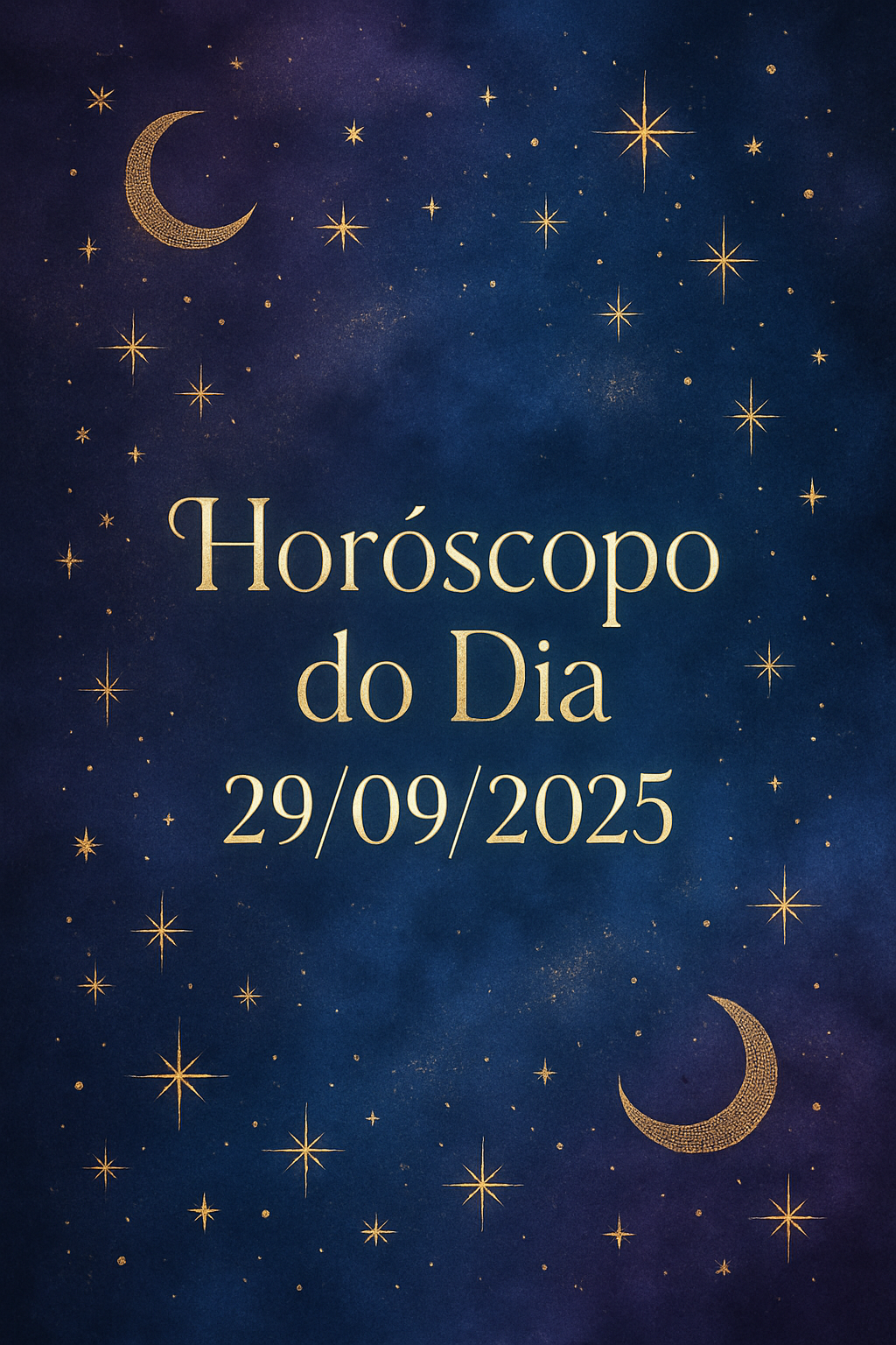 Horóscopo do Dia 29/09/2025 Horóscopo do Dia Místico 29/09/2025