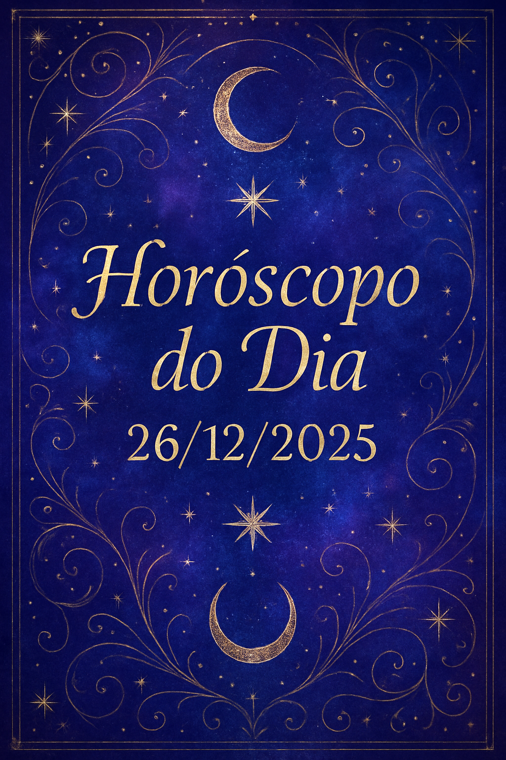 Horóscopo do Dia 26/12/2025 - Estética mística em roxo e azul com detalhes em ouro e prata.