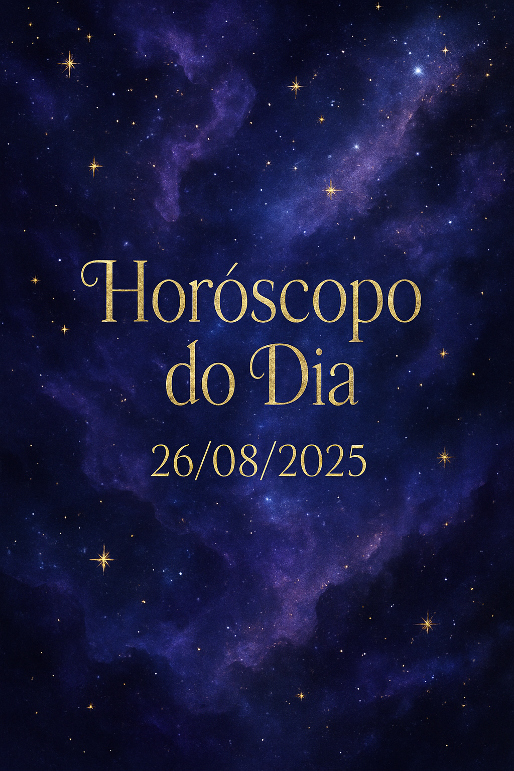 Horóscopo do Dia 26/08/2025 - Estética mística