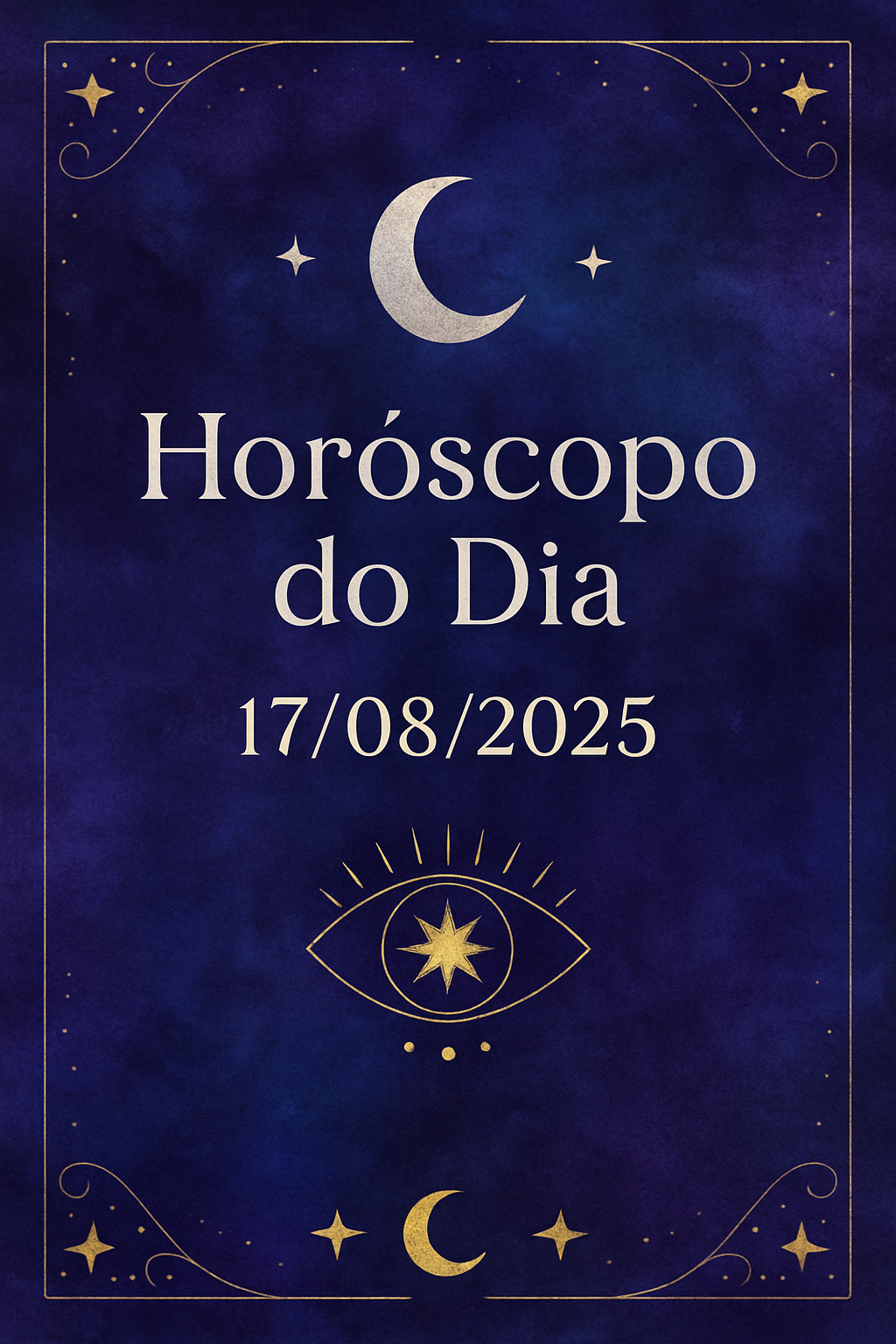 Horóscopo do Dia 17/08/2025 - Estética mística