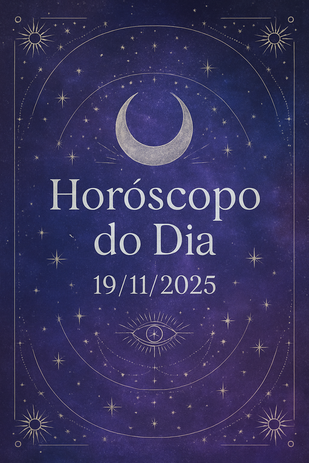 Horóscopo do Dia 19/11/2025 - Estética Mística