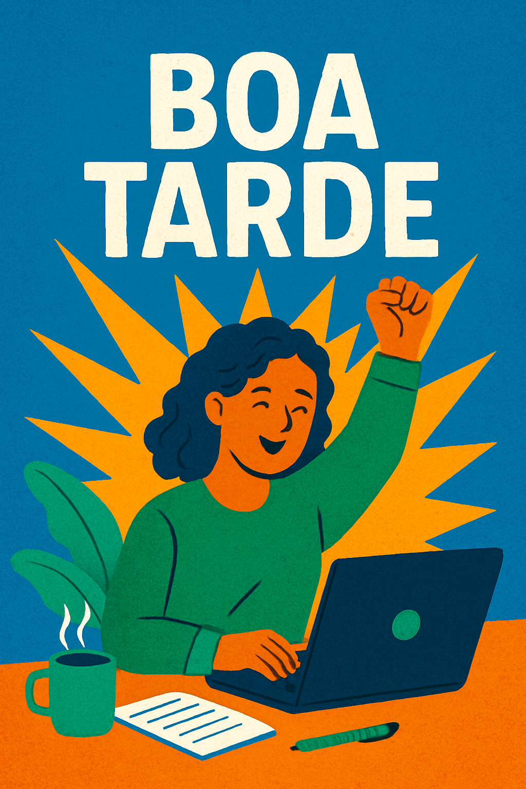 Boa Tarde: Desbloqueie Sua Energia, Foco e Motivação para o Sucesso!