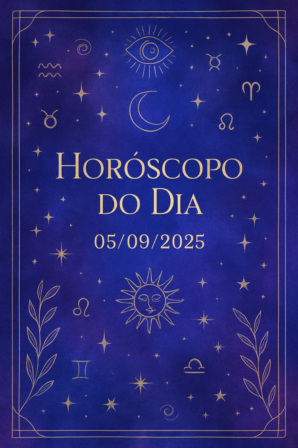 Horóscopo do Dia 05/09/2025 - Estética Mística Zen