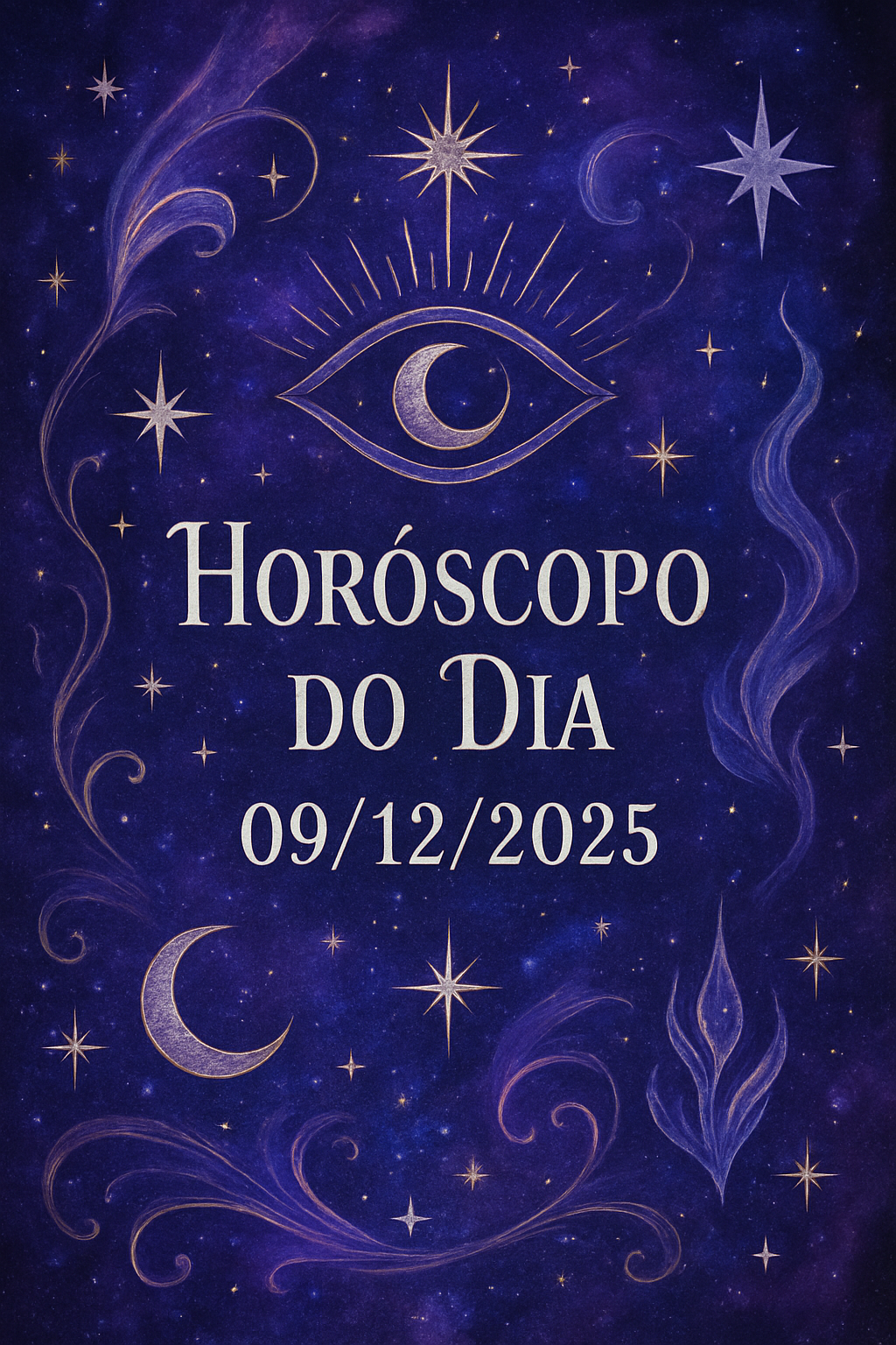 Horóscopo do Dia 09/12/2025