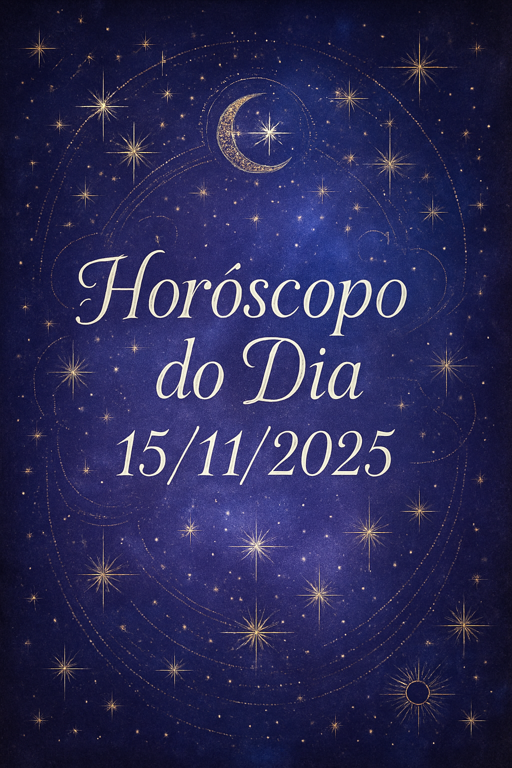 Horóscopo do Dia 15/11/2025 - Estética Mística
